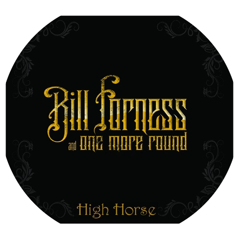 Bill Forness & One More Round