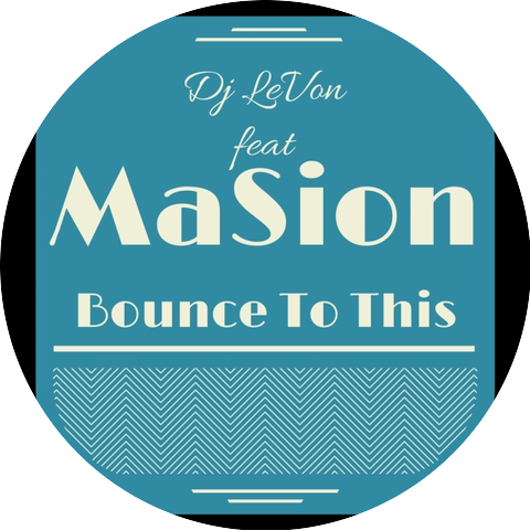 DJ LeVon & MaSion C. Leyba