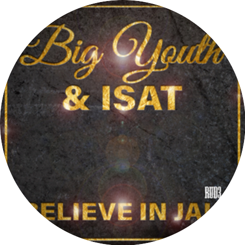 Big Youth & Isat
