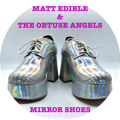 Matt Edible & the Obtuse Angels
