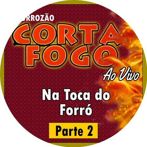 Forrozão Corta Fogo