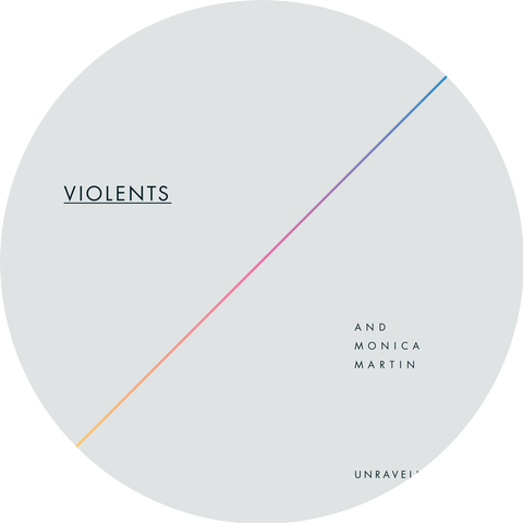 Violents & Monica Martin