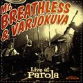 Mr. Breathless & Varjokuva
