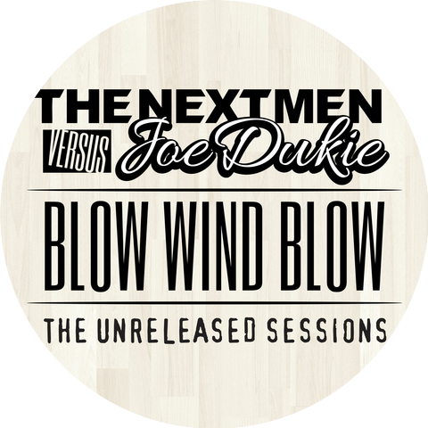 The Nextmen & Joe Dukie