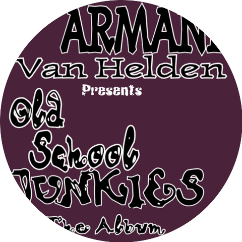 Armand Van Helden Presents Old School Junkies