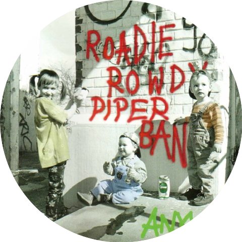 Roadie Rowdy Piper Band
