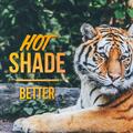 Hot Shade