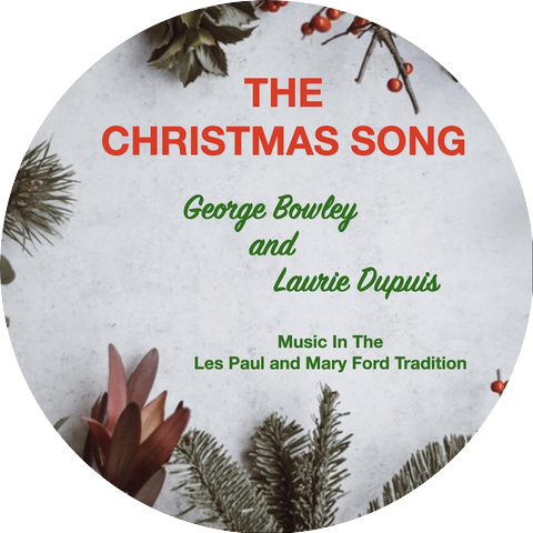 George Bowley & Laurie Dupuis