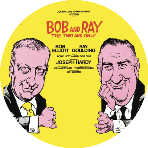 Bob Elliott & Ray Goulding