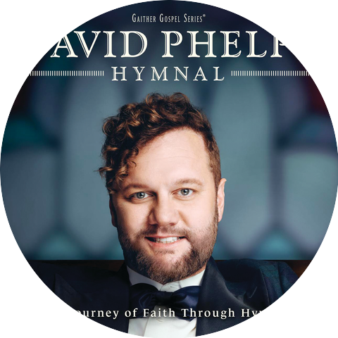 David Phelps & Callie Phelps