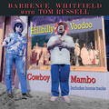 Tom Russell and Barrence Whitfield