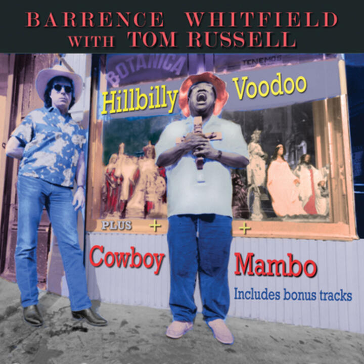Tom Russell and Barrence Whitfield