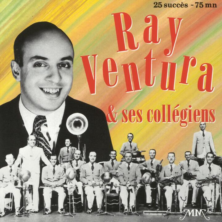 Ray Ventura - The Ray Ventura Collegians