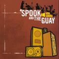 Spook And The Guay