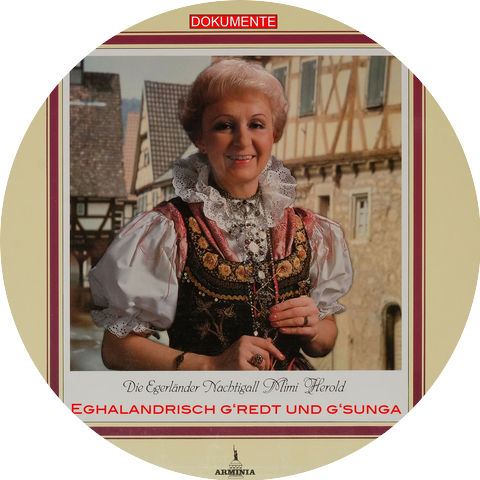 Die Egerländer Nachtigall Mimi Herold