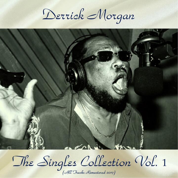Derrick Morgan & Duke Reid & His Group