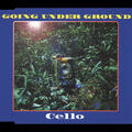 GOING UNDER GROUND