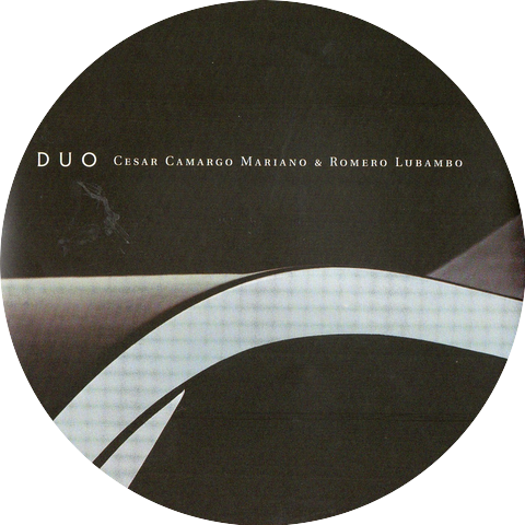 Cesar Camargo Mariano & Romero Lubambo