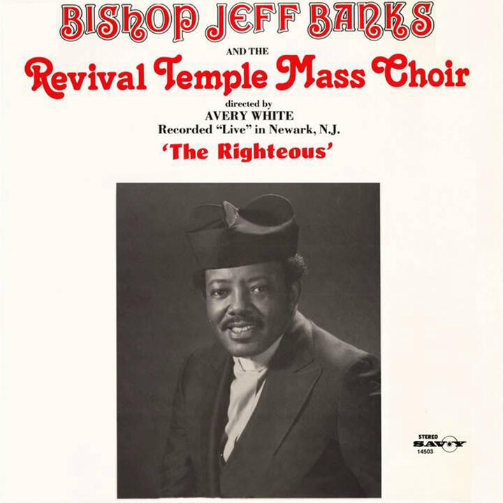Bishop Jeff Banks and The Revival Temple Mass Choir