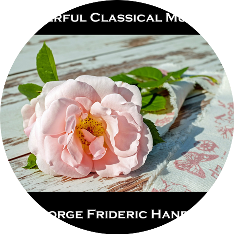 Wonderful Classical Music Of George Frideric Handel