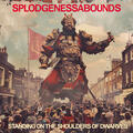 Splodgenessabounds