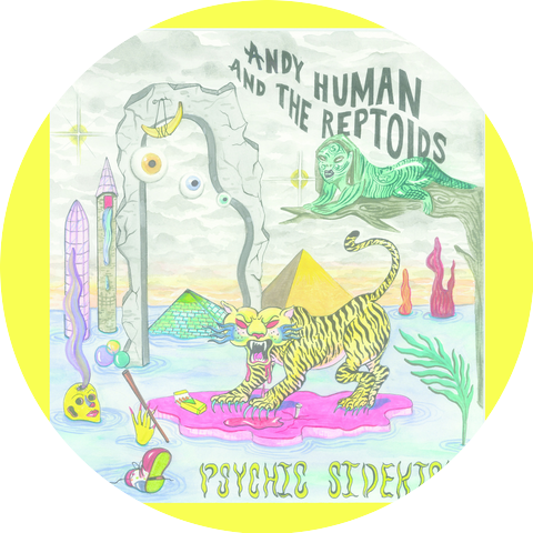 ANDY HUMAN AND THE REPTOIDS