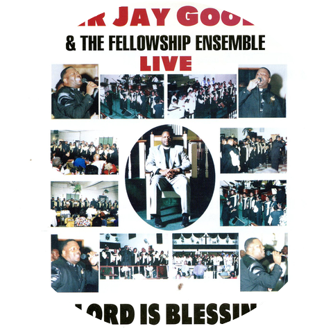 Elder Jay Gooding & The Fellowship Ensemble
