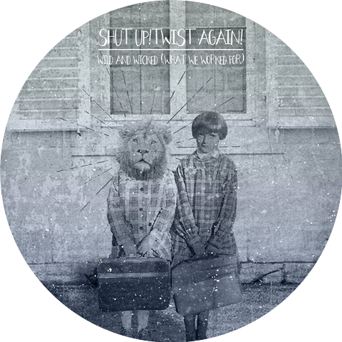 Shut Up! Twist Again!