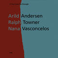 Arild Andersen & Naná Vasconcelos