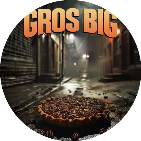 Gros Big