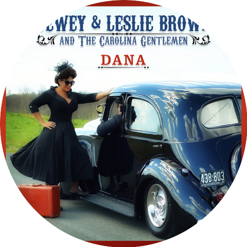 Dewey & Leslie Brown & The Carolina Gentlemen