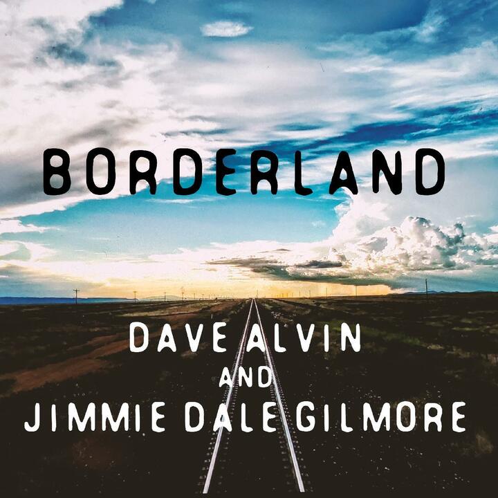 Dave Alvin and Jimmie Dale Gilmore