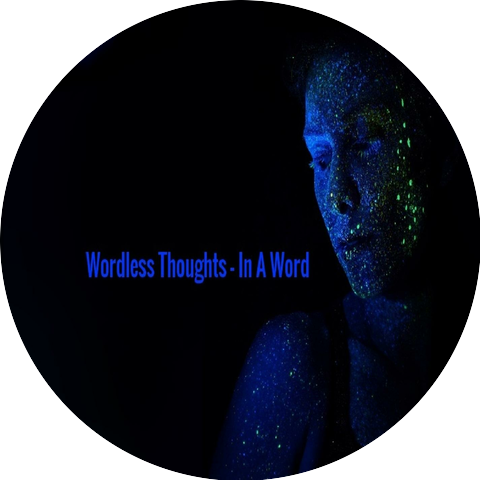 Wordless Thoughts