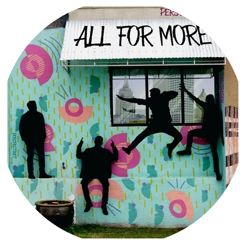 All for More