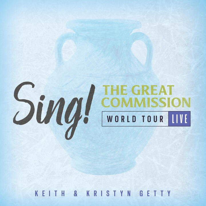 Keith & Kristyn Getty & Chris Tomlin