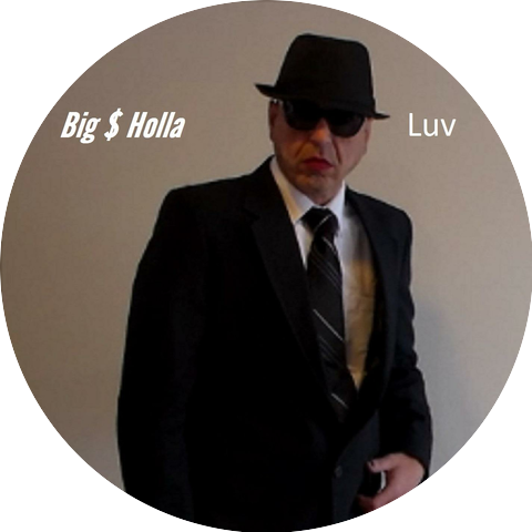Big $ Holla