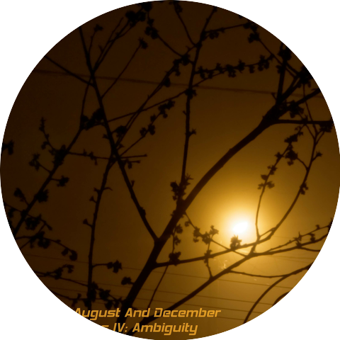 Between August and December