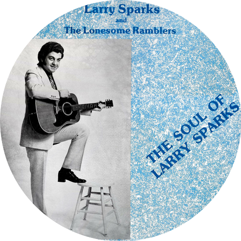 Larry Sparks & The Lonesome Ramblers