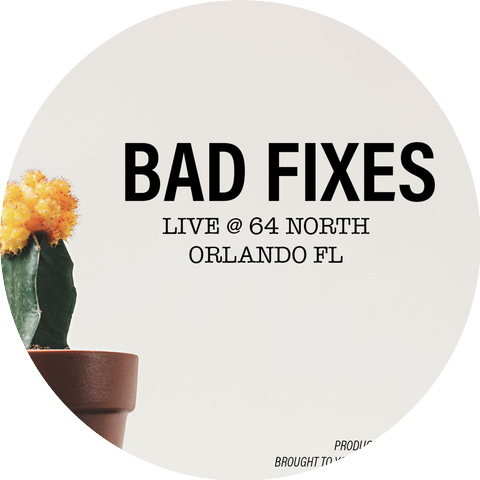 Bad Fixes