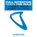 Full Intention Presents The Rule