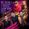 Il Volo & Gente de Zona