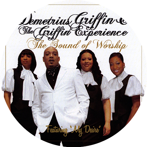 Demetrius Griffin and The Griffin Experience
