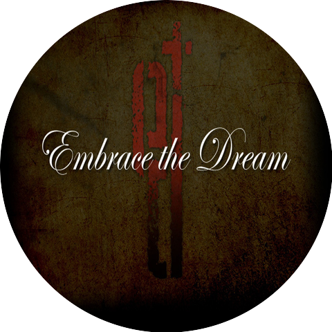 Embrace the Dream