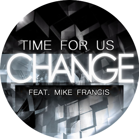 Change & Mike Francis