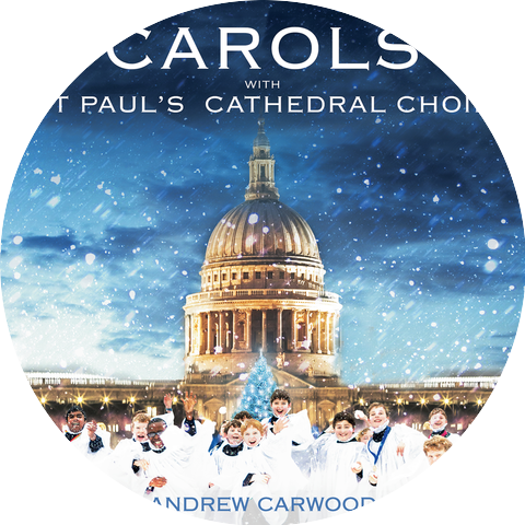 St. Paul's Cathedral Choir & Andrew Carwood