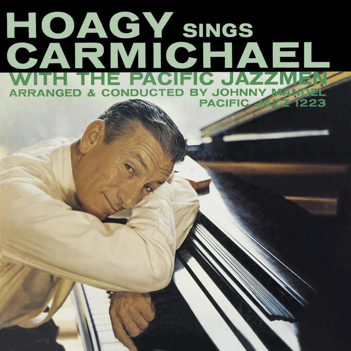 Hoagy Carmichael & The Pacific Jazzmen