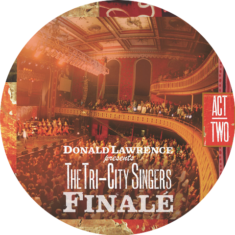 Donald Lawrence & The Tri-City Singers & LaShun Pace