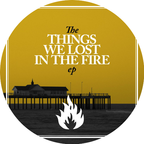 Things We Lost In The Fire