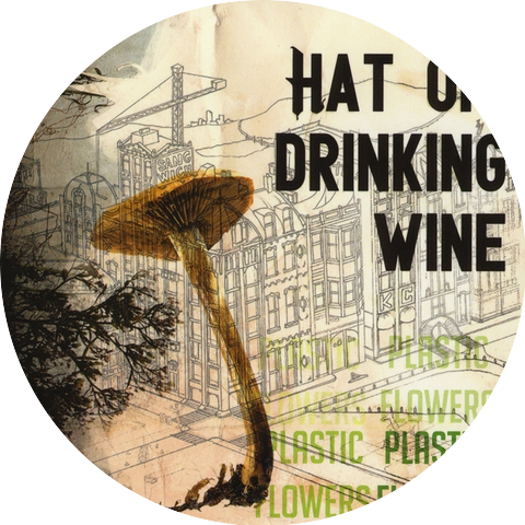 Hat On, Drinking Wine