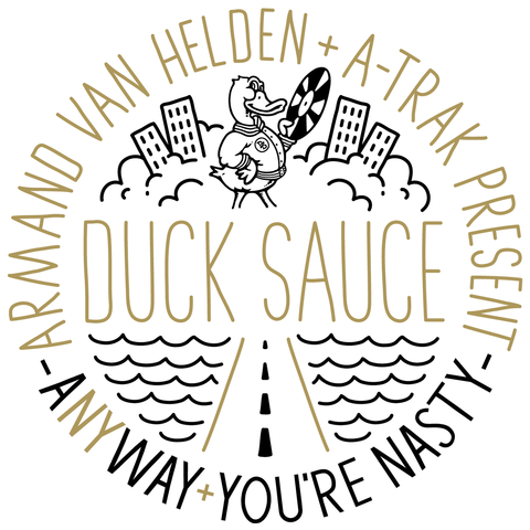 Armand van Helden & A-Trak present Duck Sauce